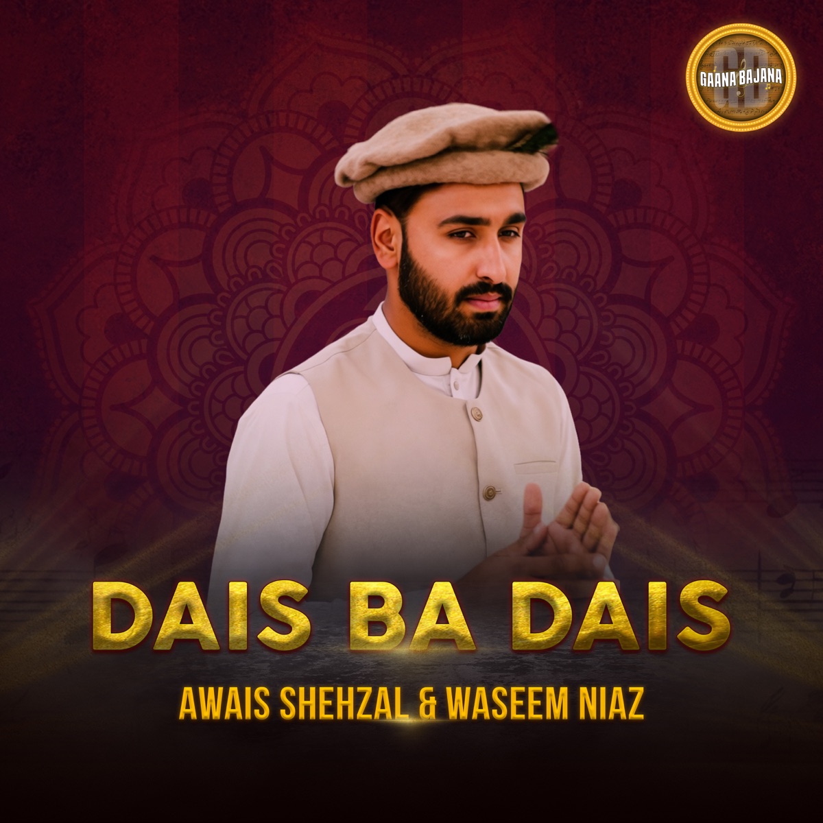 Dais Ba Dais - Single by Awais Shehzal & Waseem Niaz album cover
