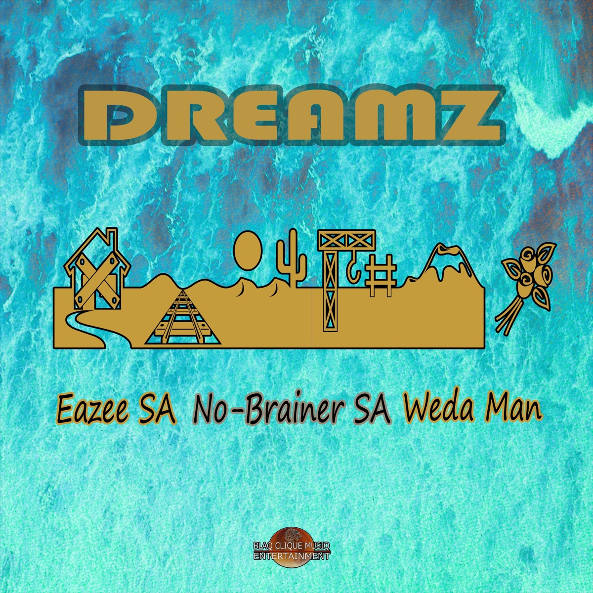 Dreamz - Single by Eazee SA, No-Brainer SA & Weda Man album cover