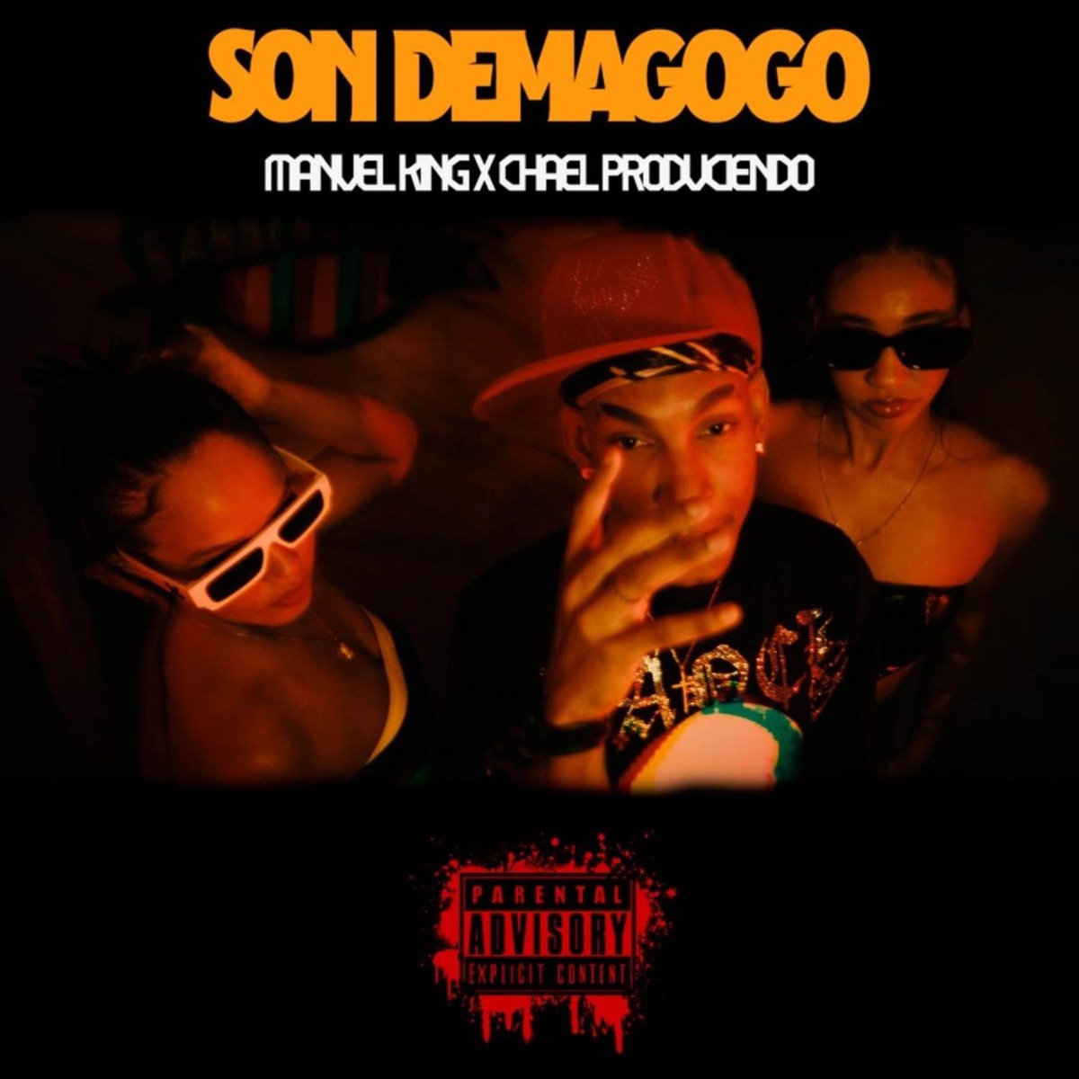 SON DEMAGOGO - Single by Manuel King MK & Chael Produciendo album cover