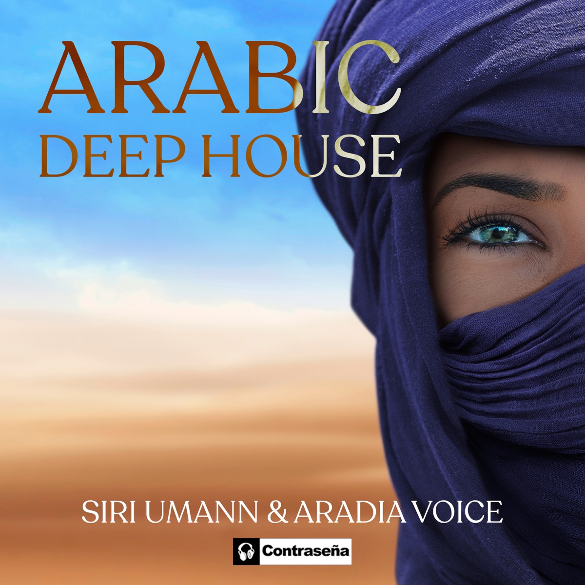 Arabic Deep House by Siri Umann & Aradia Voice album cover