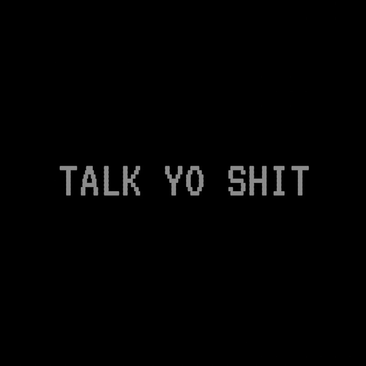 Talk Yo Shit (feat. BABYBOSU & prodb0su) - Single by lil tk album cover