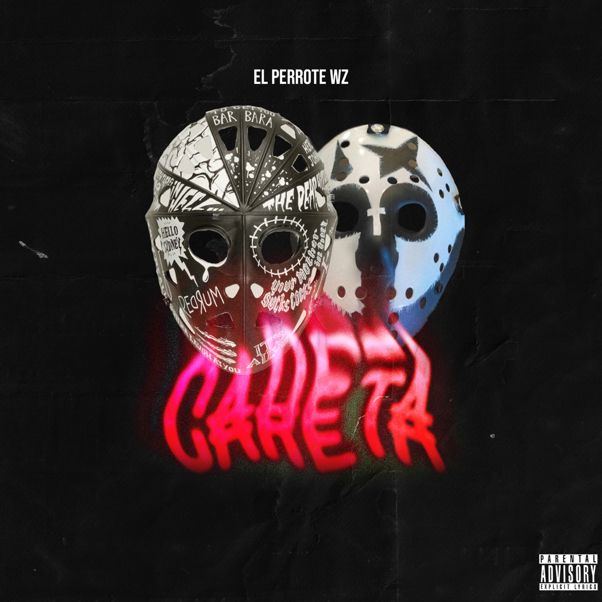 Careta - Single by EL PERROTE WZ album cover