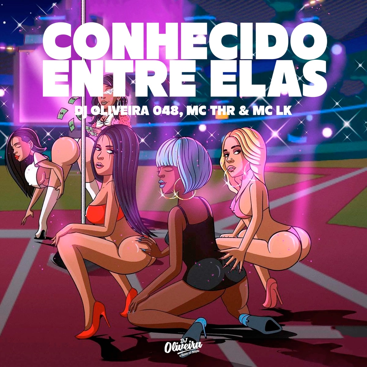 Conhecido Entre Elas - Single by DJ oliveira 048, MC THR & MC LK SC album cover