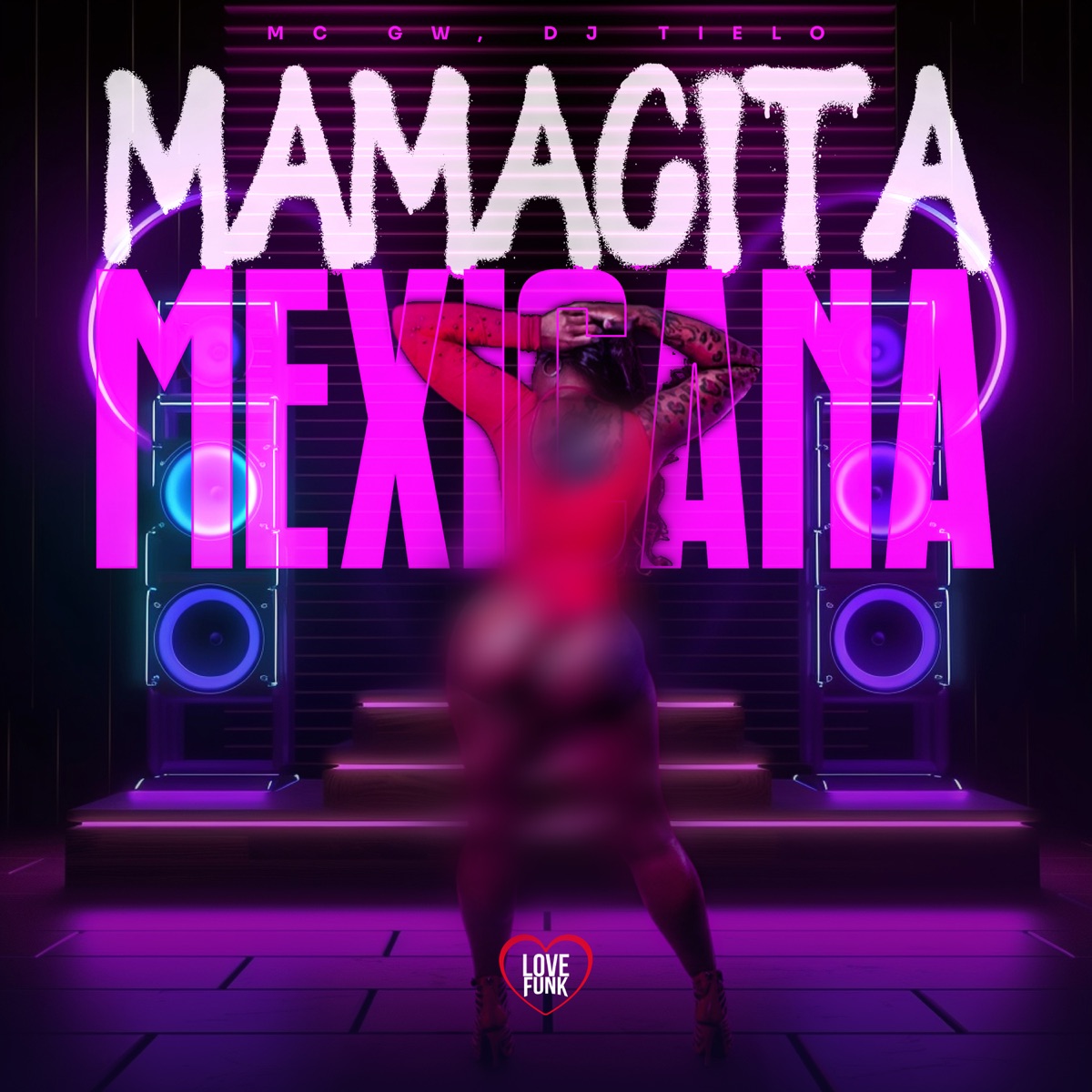 Mamacita Mexicana - Single by Nilzin & Mc Gw album cover