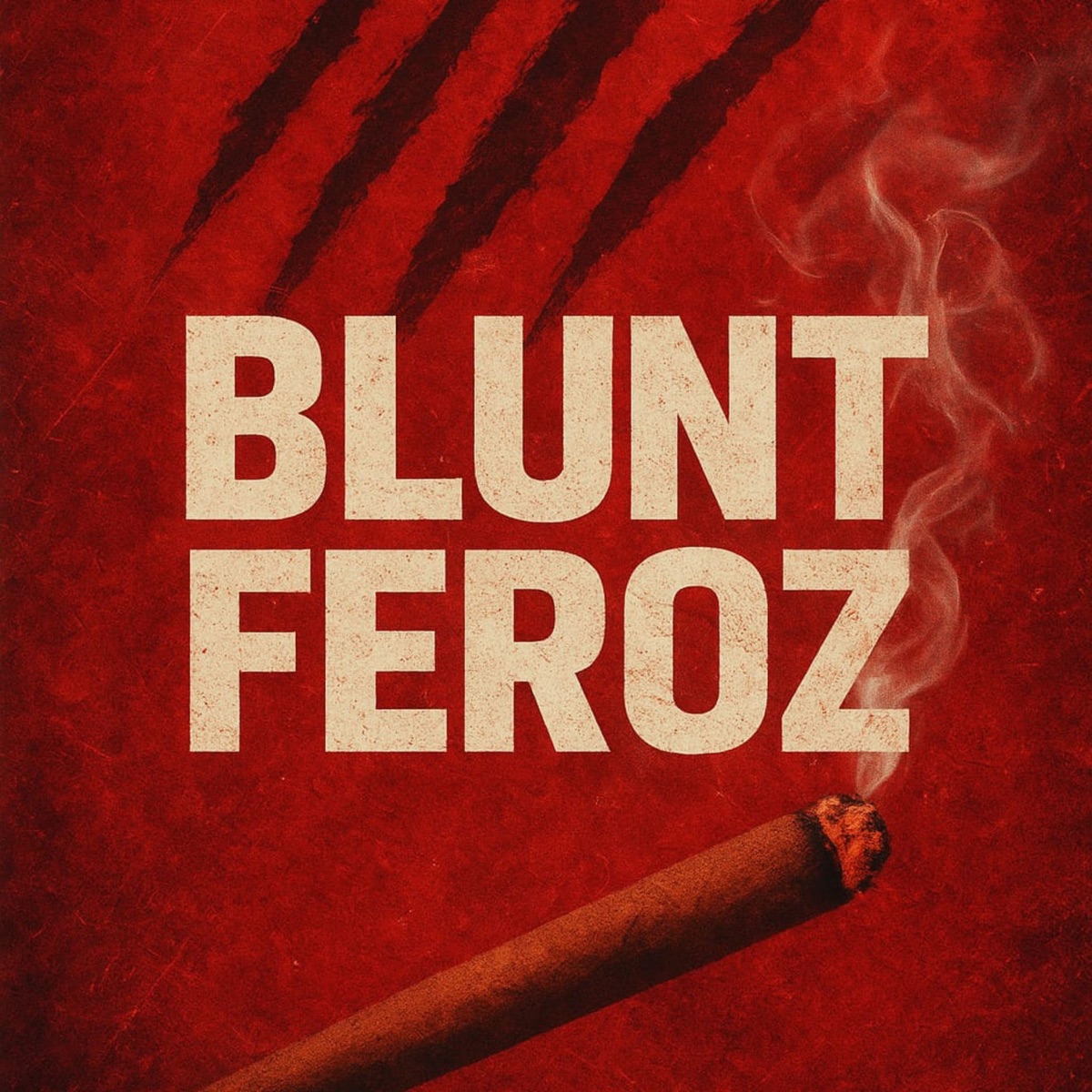 Blunt Feroz - Single by BLATRECK & É O Flecha album cover