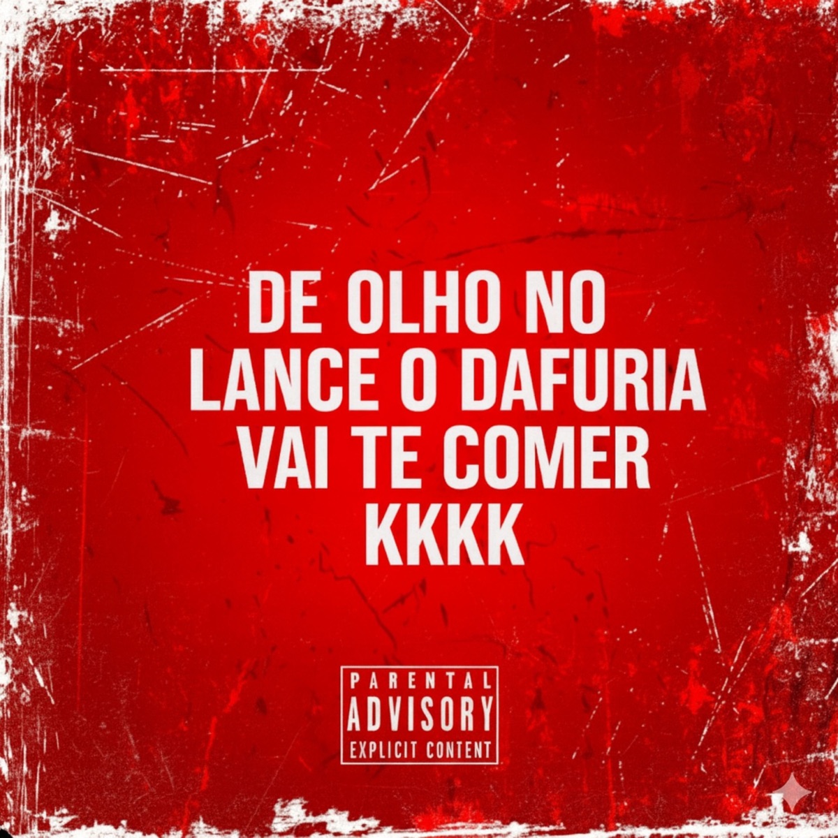 DE OLHO NO LANCE O DAFURIA VAI TE COMER KKKKK - Single by Juninho Talibã & Stallony Santos album cover