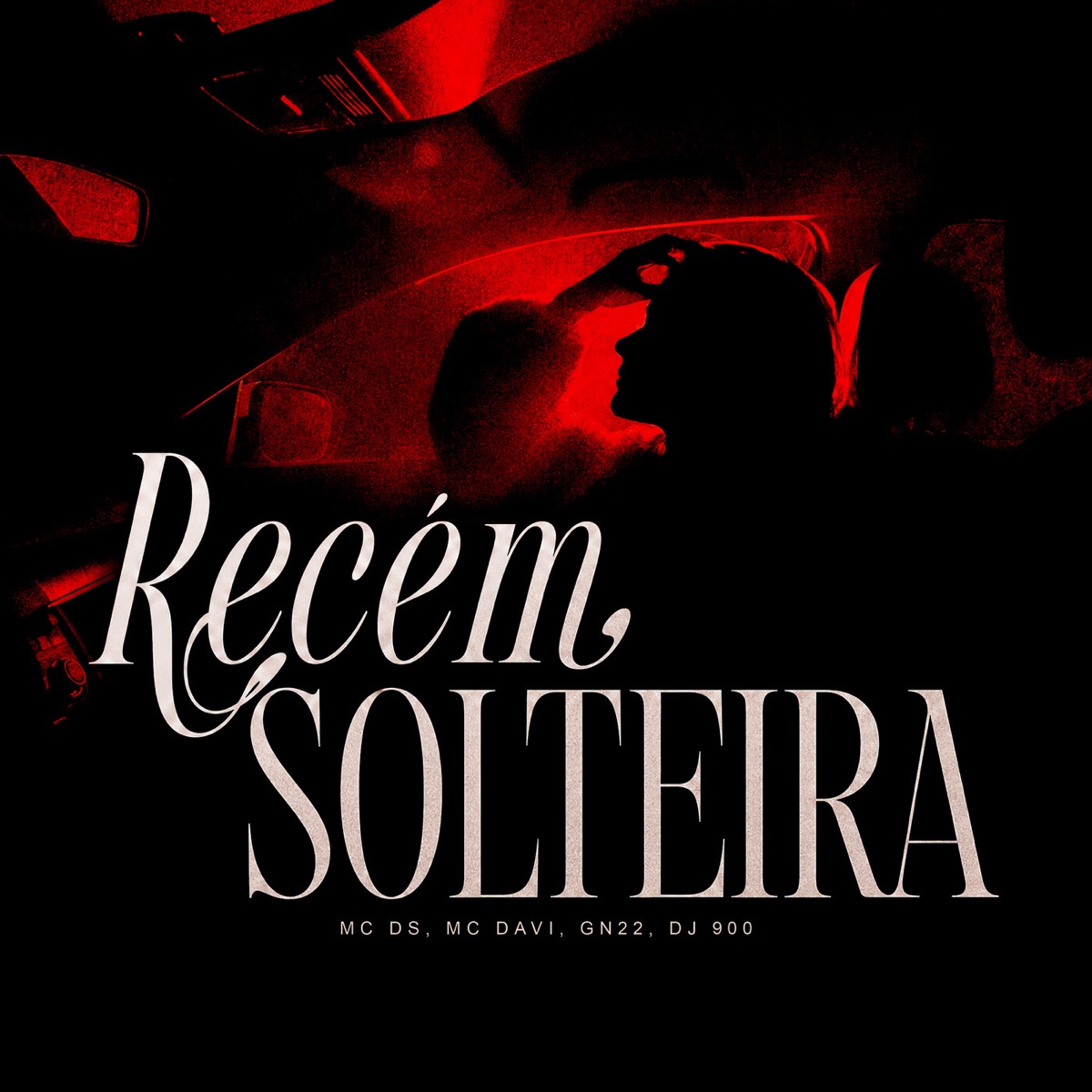 Recém Solteira - Single by MC DS, Mc Davi, Mc Gn22 & DJ 900 album cover