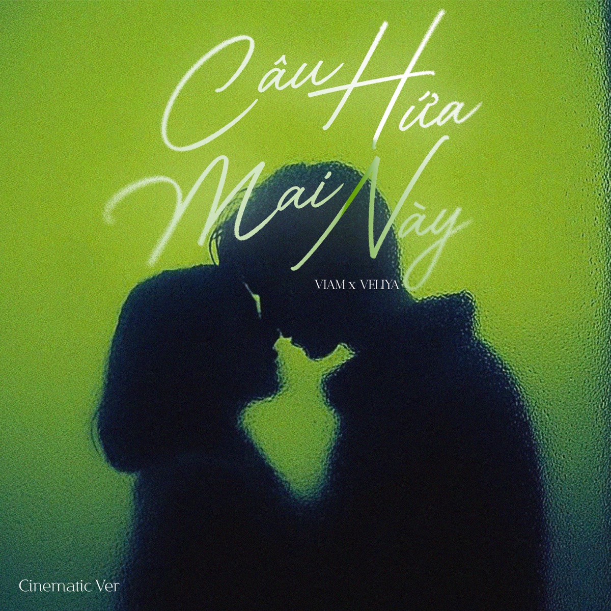 Câu Hứa Mai Này (Cinematic Ver) - Single by ViAM & Veliya album cover