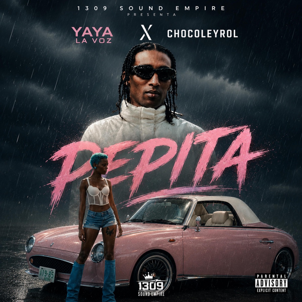 PEPITA - Single by 1309 SOUND EMPIRE, Chocoleyrol & yaya la voz album cover