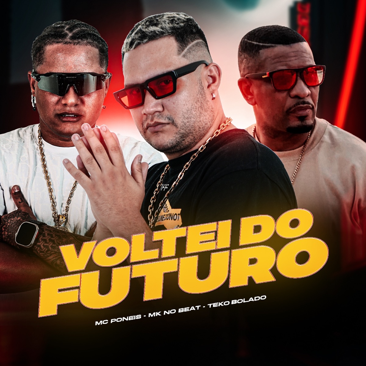 VOLTEI DO FUTURO - Single by MC PONEIS, Teko Bolado & MK no Beat album cover