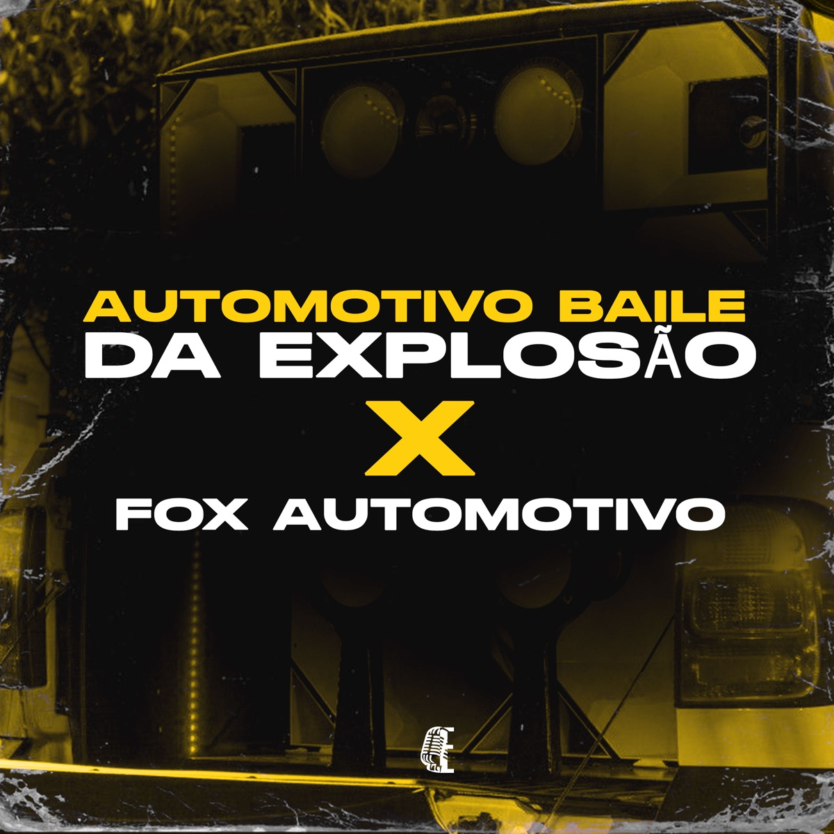 Automotivo Baile da Explosão X Fox Automativo - Single by Kaelzinho Mc, WHITE NO BEAT & Dj Bielzinho Zs album cover