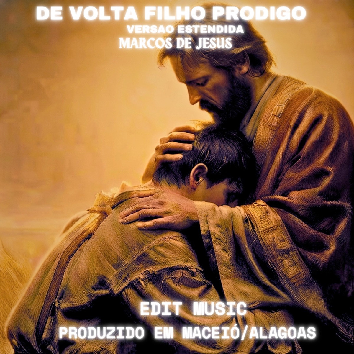 De volta filho prodigo versão estendida - Single by Marcos De Jesus album cover