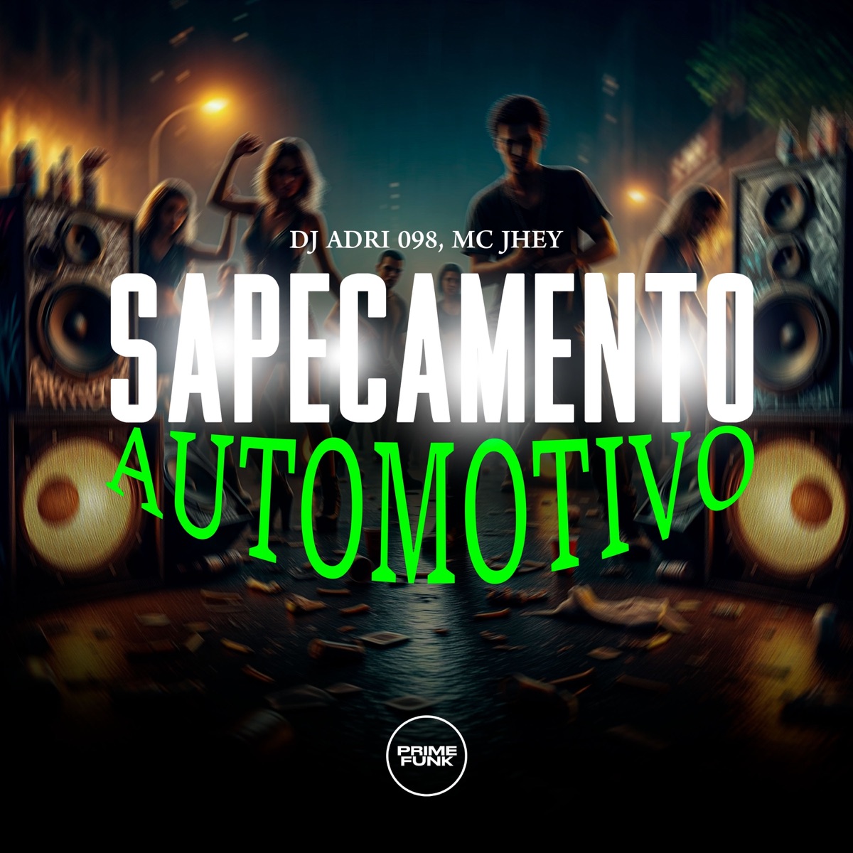Sapecamento Automotivo - Single by DJ ADRI 098, Mc Jhey & Prime Funk album cover