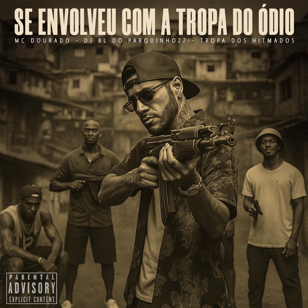 Se Envolveu Com a Tropa do Ódio - Single by MC Dourado & DJ BL DO PARQUINHO22 album cover