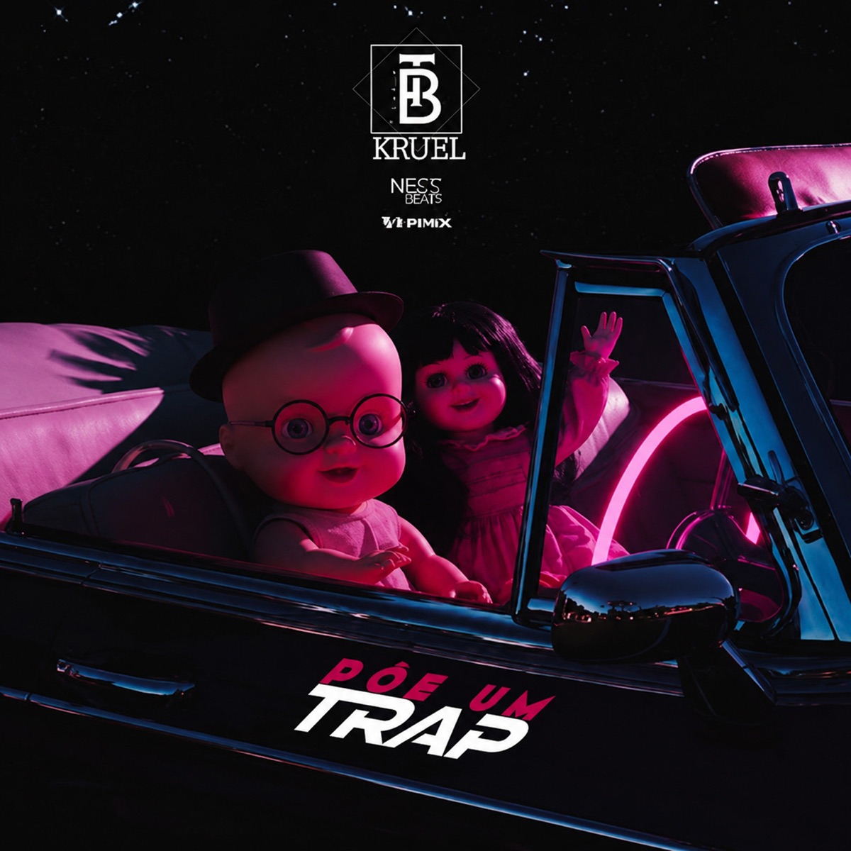 Põe um Trap - Single by Kruel BT, Infect Drop & Reduxx album cover