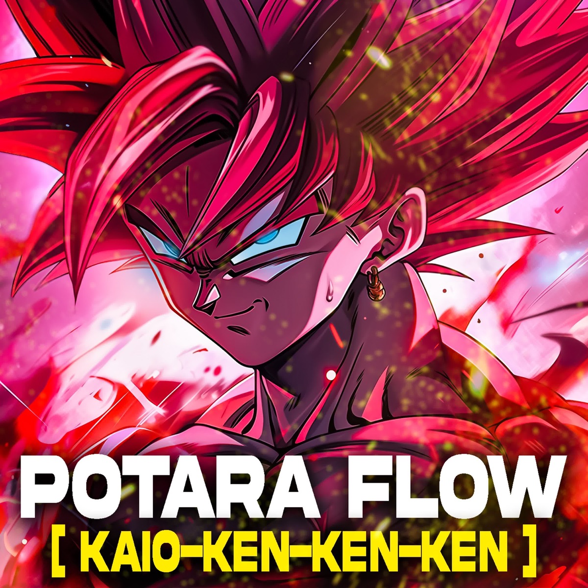 Potara Flow (Kaio-Ken-Ken-Ken) [feat. Kadabra] - Single by Garp album cover
