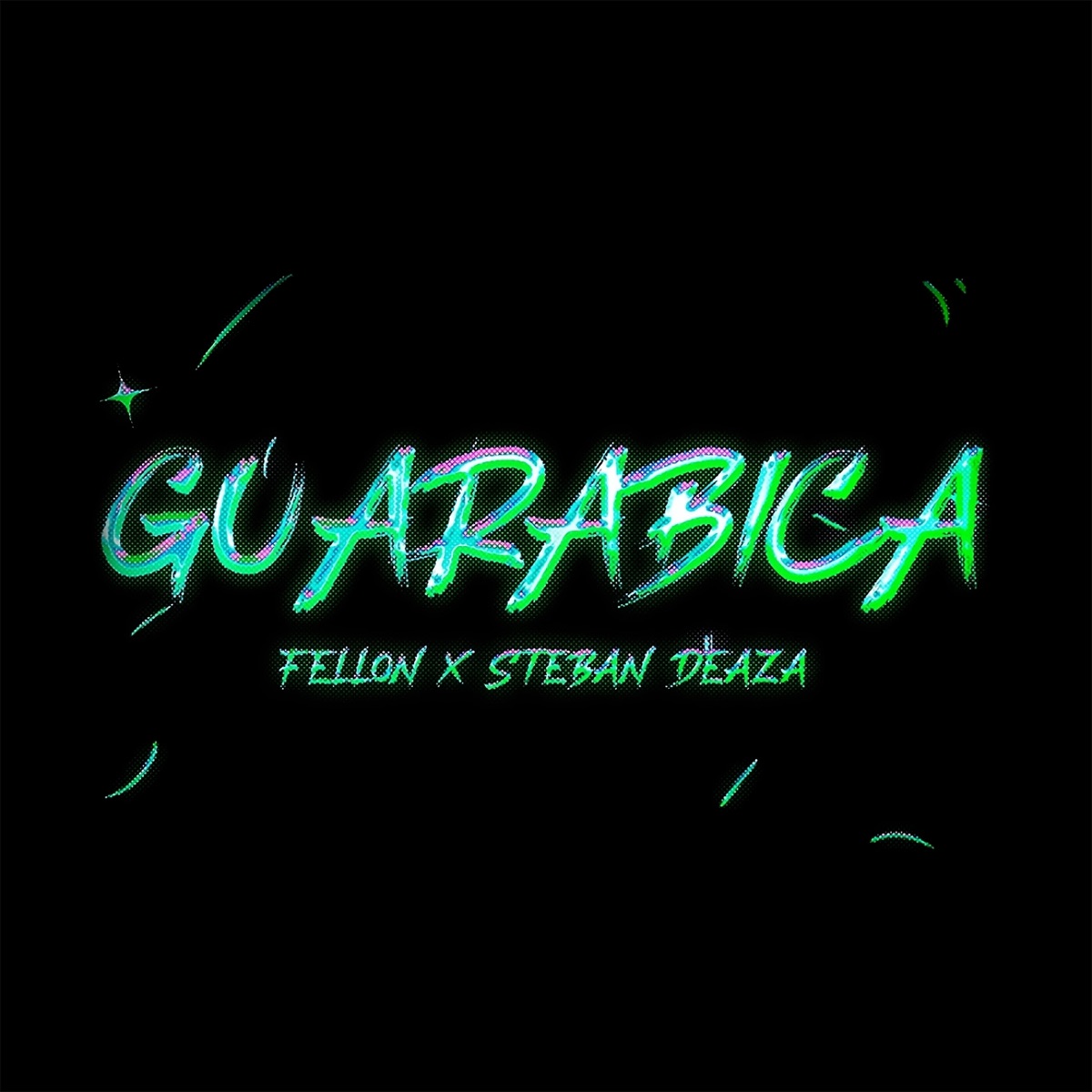 Guarabica (feat. Steban Deaza) - Single by FELLON album cover