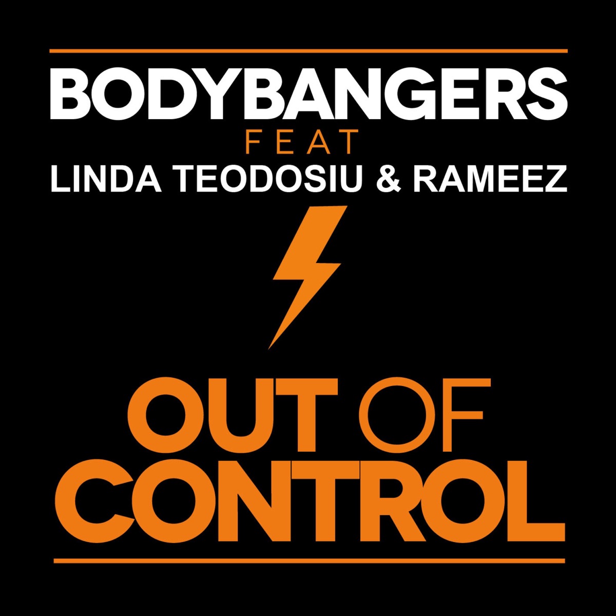 Out of Control (feat. Linda Teodosiu & Rameez) [Remixes] by Bodybangers album cover