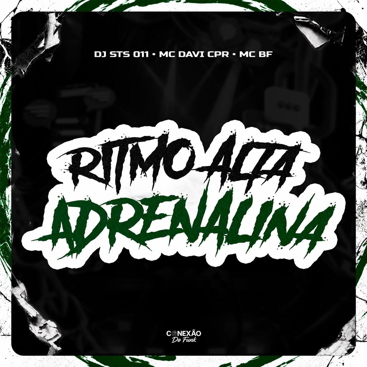 Ritmo Alta Adrenalina - Single by Conexão do Funk, DJ STS 011, MC Davi CPR & MC BF album cover