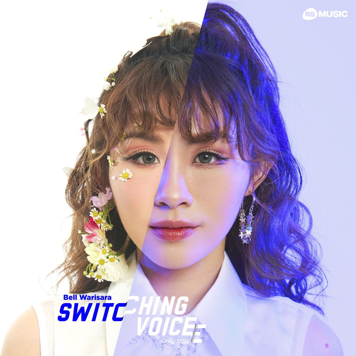 ONLY YOU (Switching Voice Project) - Single by BELL WARISARA album cover
