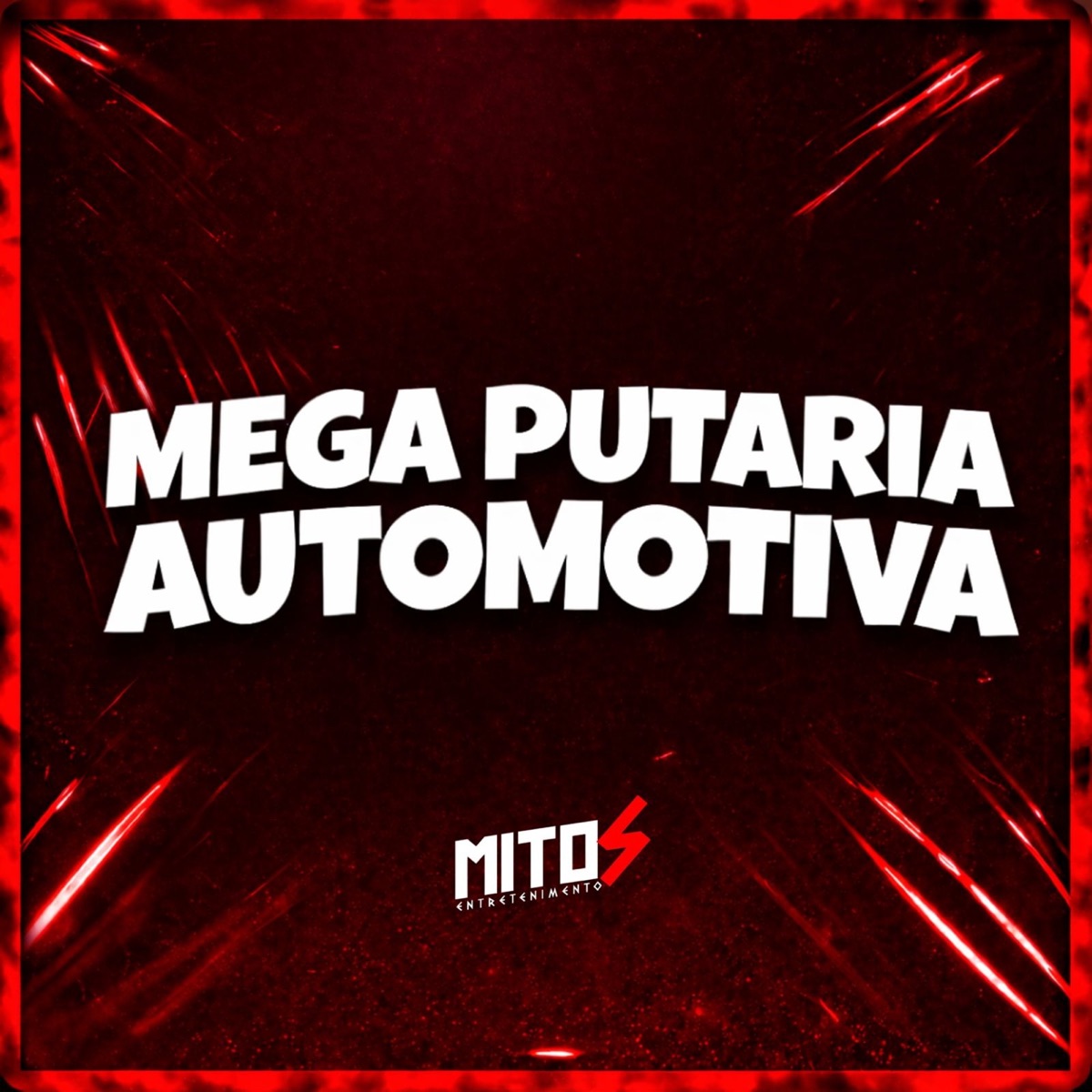Mega Putaria Automotiva (feat. MC Menor Original) - Single by DJ Vitinho BR, DJ SILVINHA, DJ Thseven7 & Mc B7 album cover