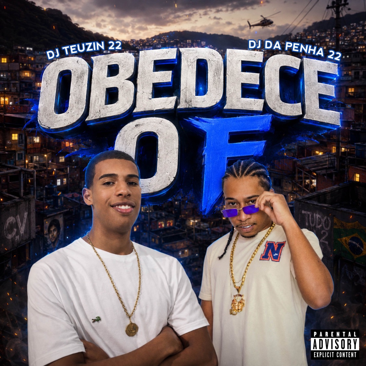 OBEDECE O F - Single by DJ TEUZIN 22 & DJ Da Penha 22 album cover