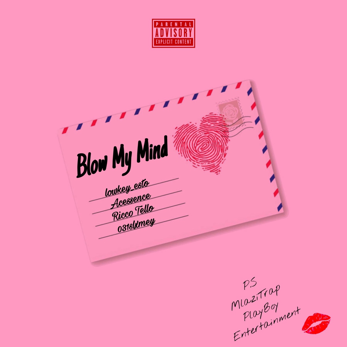 B L O W  M Y  M I N D - Single by MlaziTrap Playboy, lowkey_esto, Acessence, 031slxmey & Ricco Tello album cover