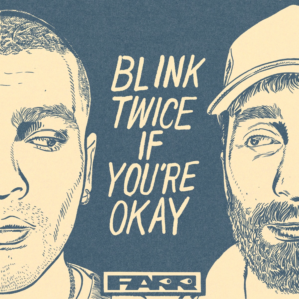 Blink Twice If You’re Okay - EP by FARR album cover