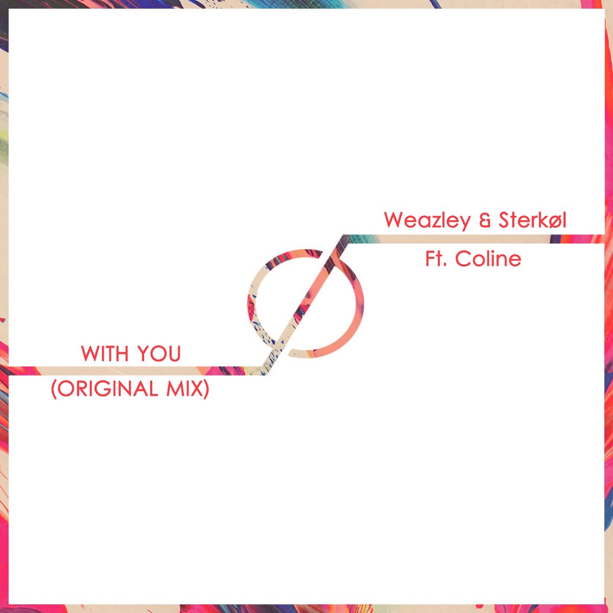 With You (feat. Coline) - Single by Sterkøl & Weazley album cover