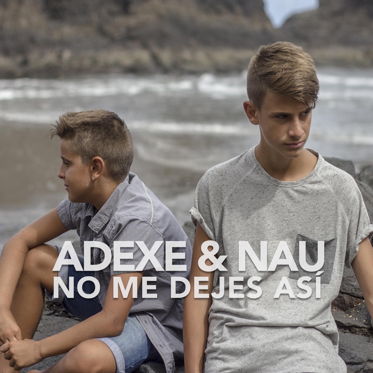 No Me Dejes Así - Single by Adexe & Nau album cover