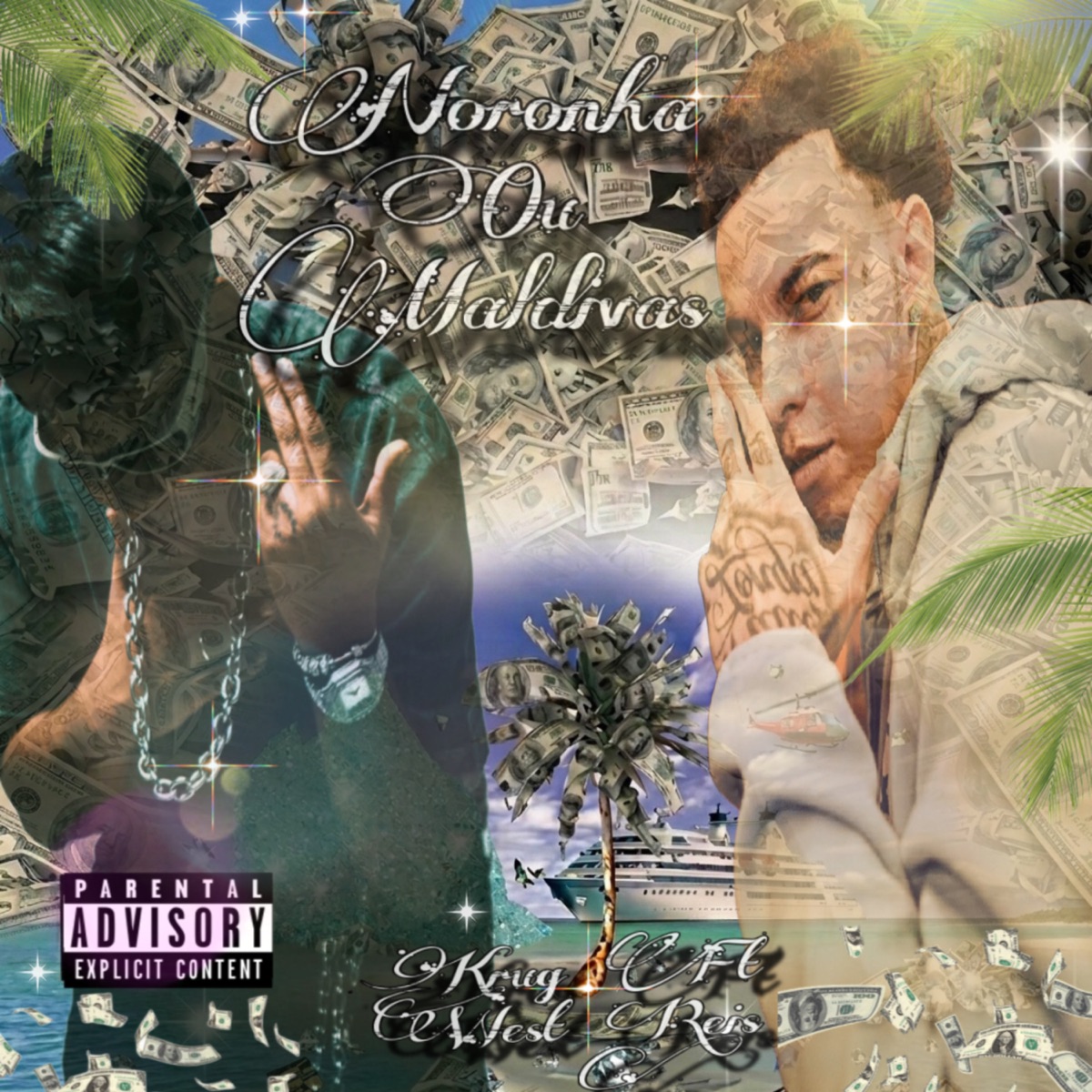 NORONHA OU MALDIVAS (feat. WEST REIS & Peoz) - Single by Krug album cover