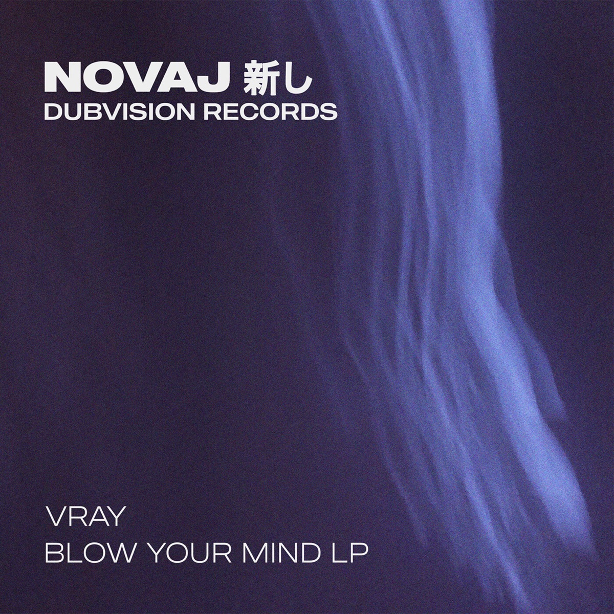 Blow Your Mind by Vray album cover