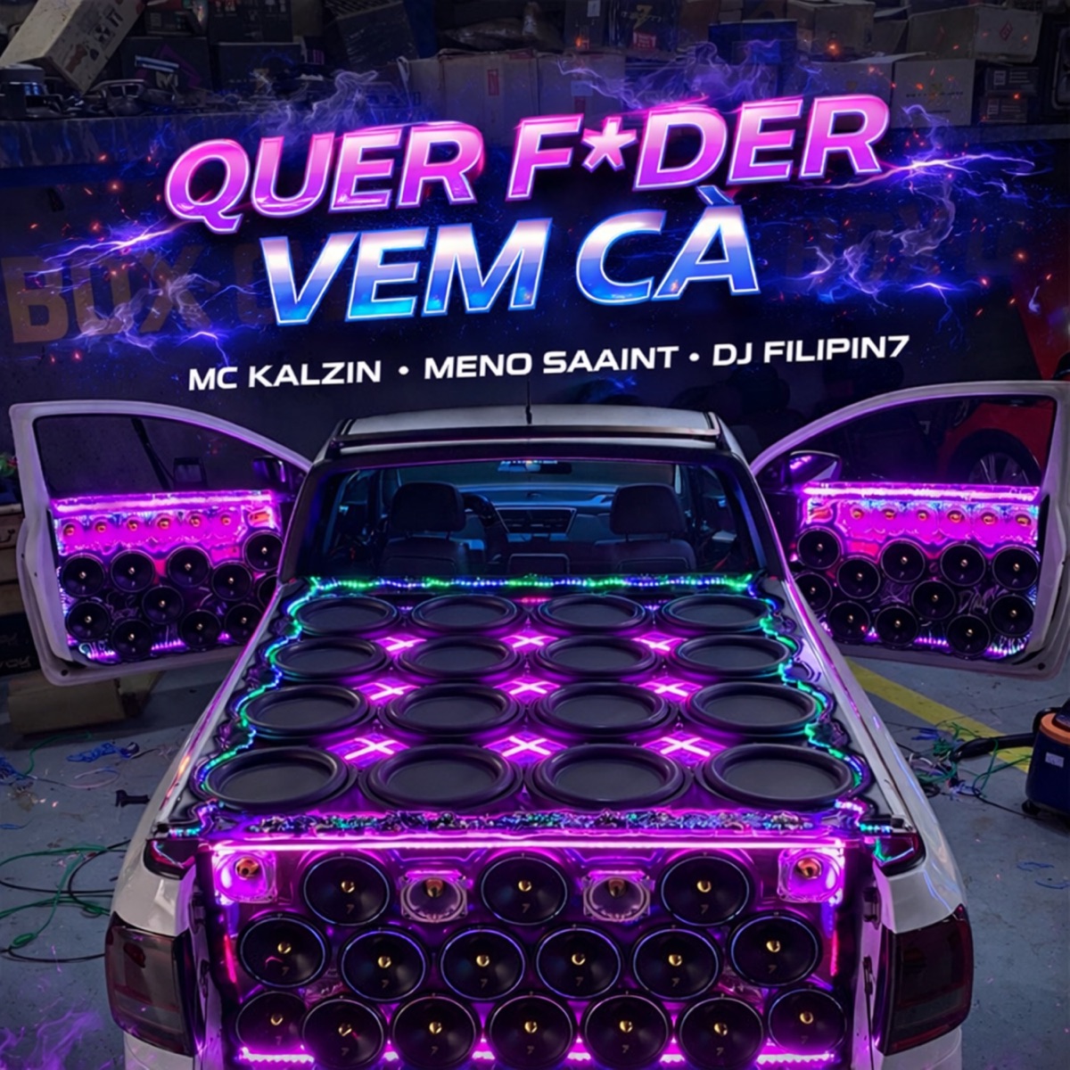 Quer F*der Vem Cá - Single by DJ FILIPIN7, Meno Saaint & MC Kalzin album cover