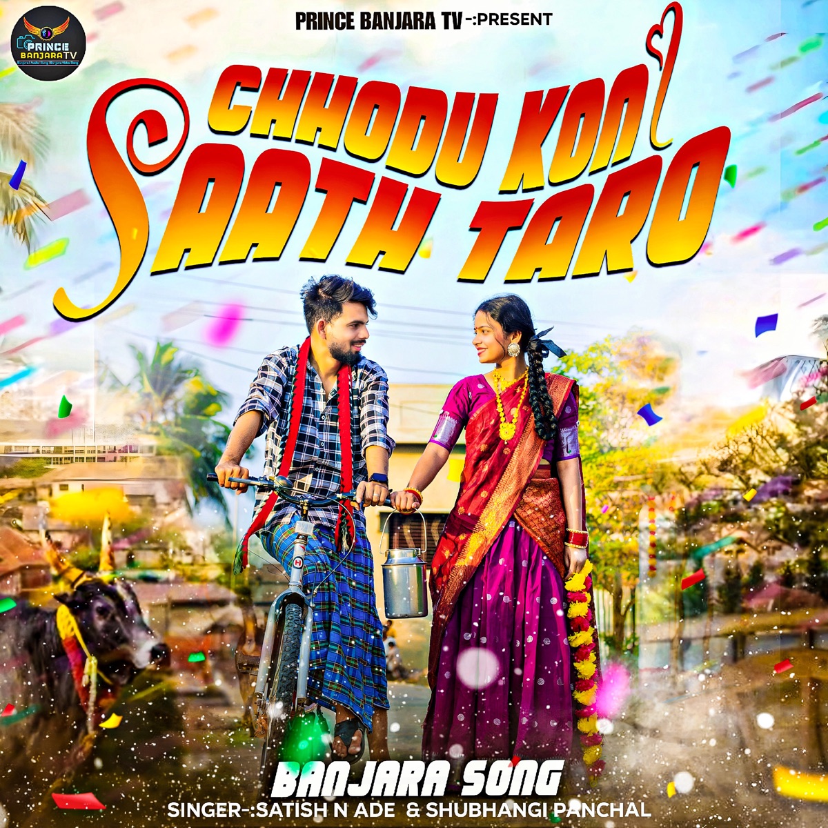 Chhodu Koni Saath Taro - Single by Satish Ade & Shubhangi Panchal album cover
