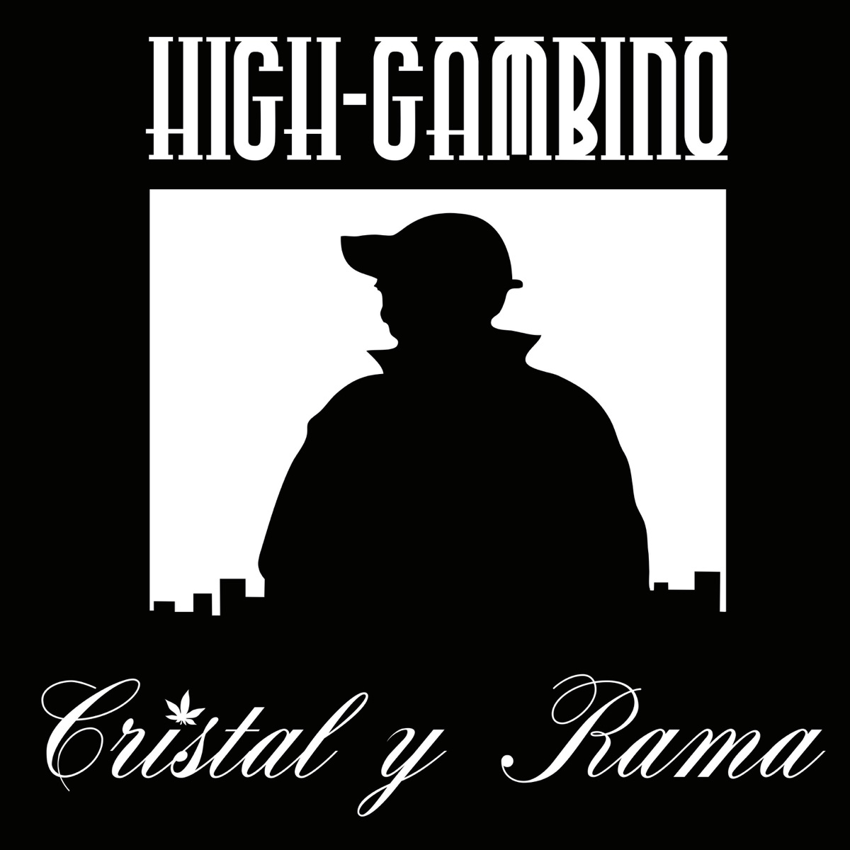 Cristal y Rama by High Gambino album cover