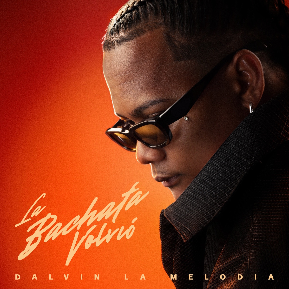 La Bachata Volvió by Dalvin La Melodia album cover artwork
