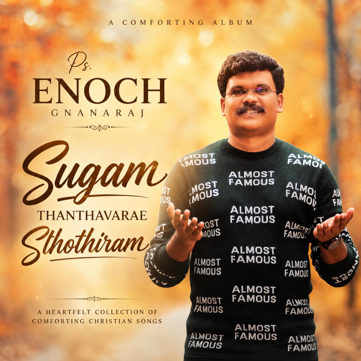 Sugam Thanthavarae Sthothiram - Single by Enoch Gnanaraj album cover