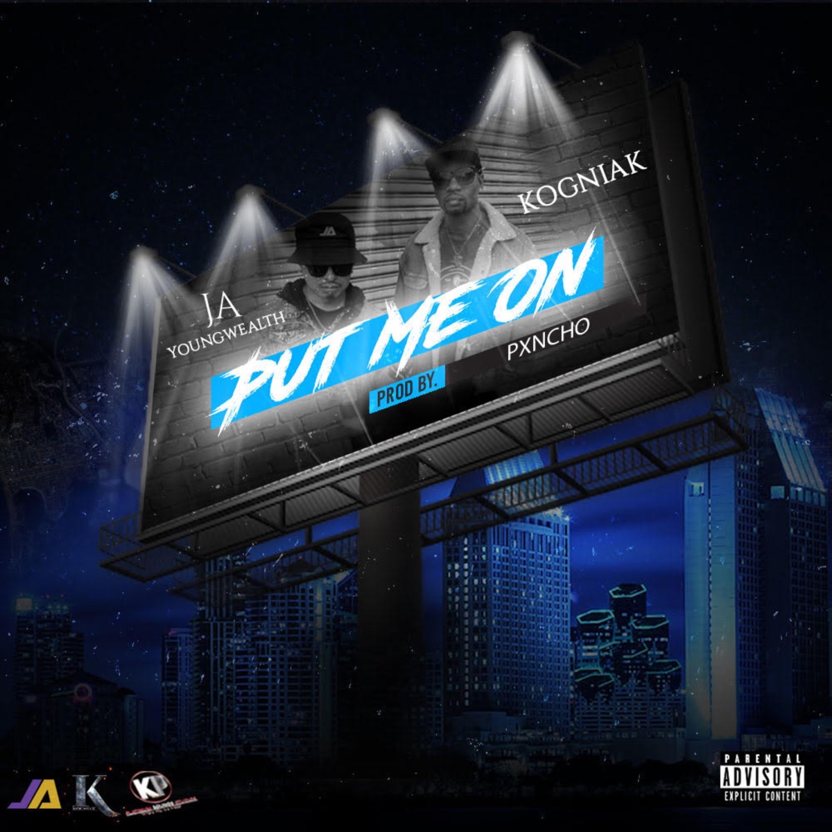 Put Me On - Single (feat. Kogniak) - Single by JA Young Wealth album cover