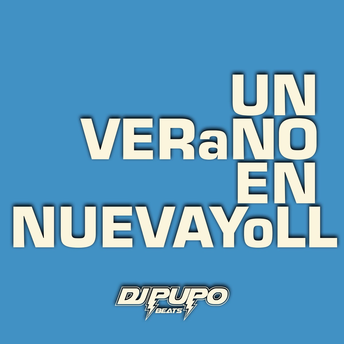 UN VERaNO EN NUEVAYOLL - Single by DJ Pupo Beats album cover