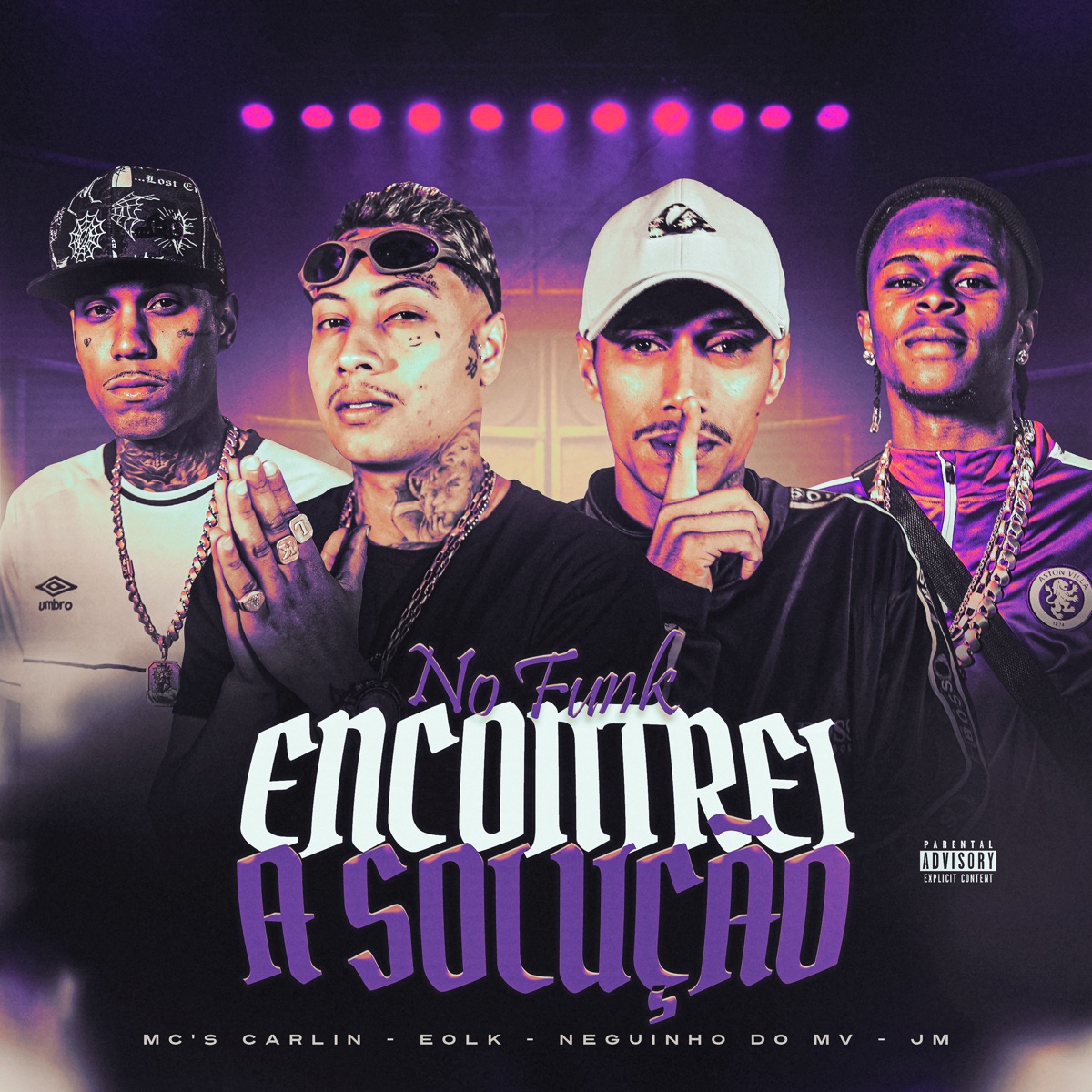 No Funk Encontrei a Solução (feat. Dj Menor Siilva) - Single by Carlin MC, EOLK MC, Mc Neguinho Do Mv & MC JM album cover