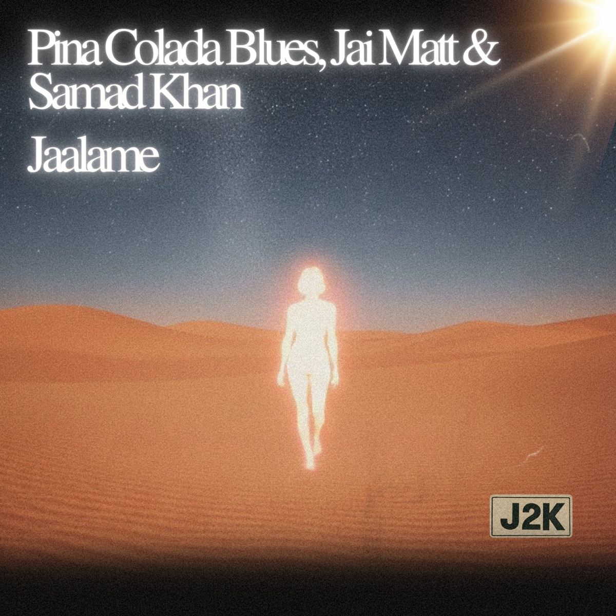 Jaalame - Single by Pina Colada Blues, Jai Matt, Samad Khan & J2K album cover