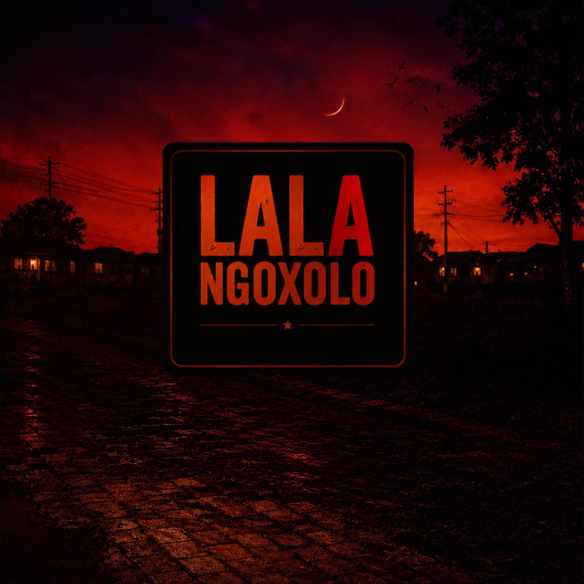 Lala Ngoxolo - Single by Poly6ix, Zero La Deep, Kemokazii & Enyani album cover