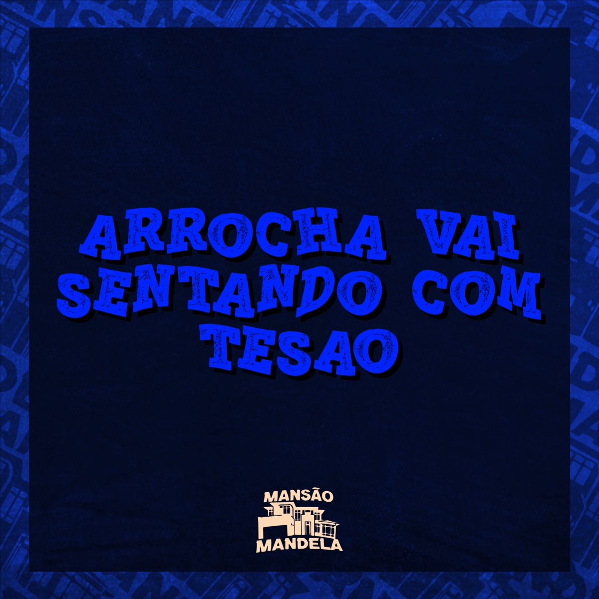 Arrocha Vai Sentando Com Tesão - Single by DJ MATHEUS DO INTER & Mc Rd album cover
