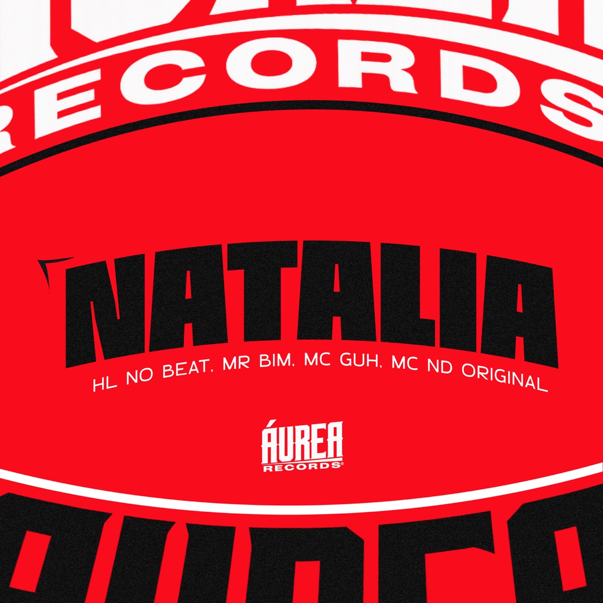 Natalia - Single by HL NO BEAT, MR Bim, MC Guh & Mc Nd Original album cover