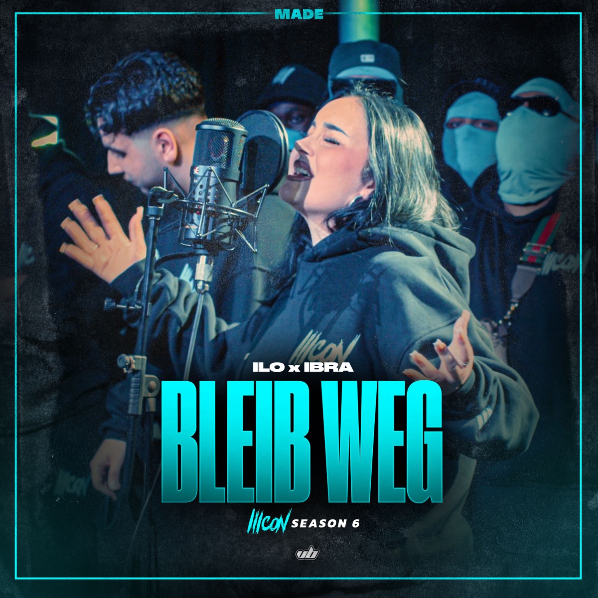 Bleib weg - Single by IBRA & ILO album cover