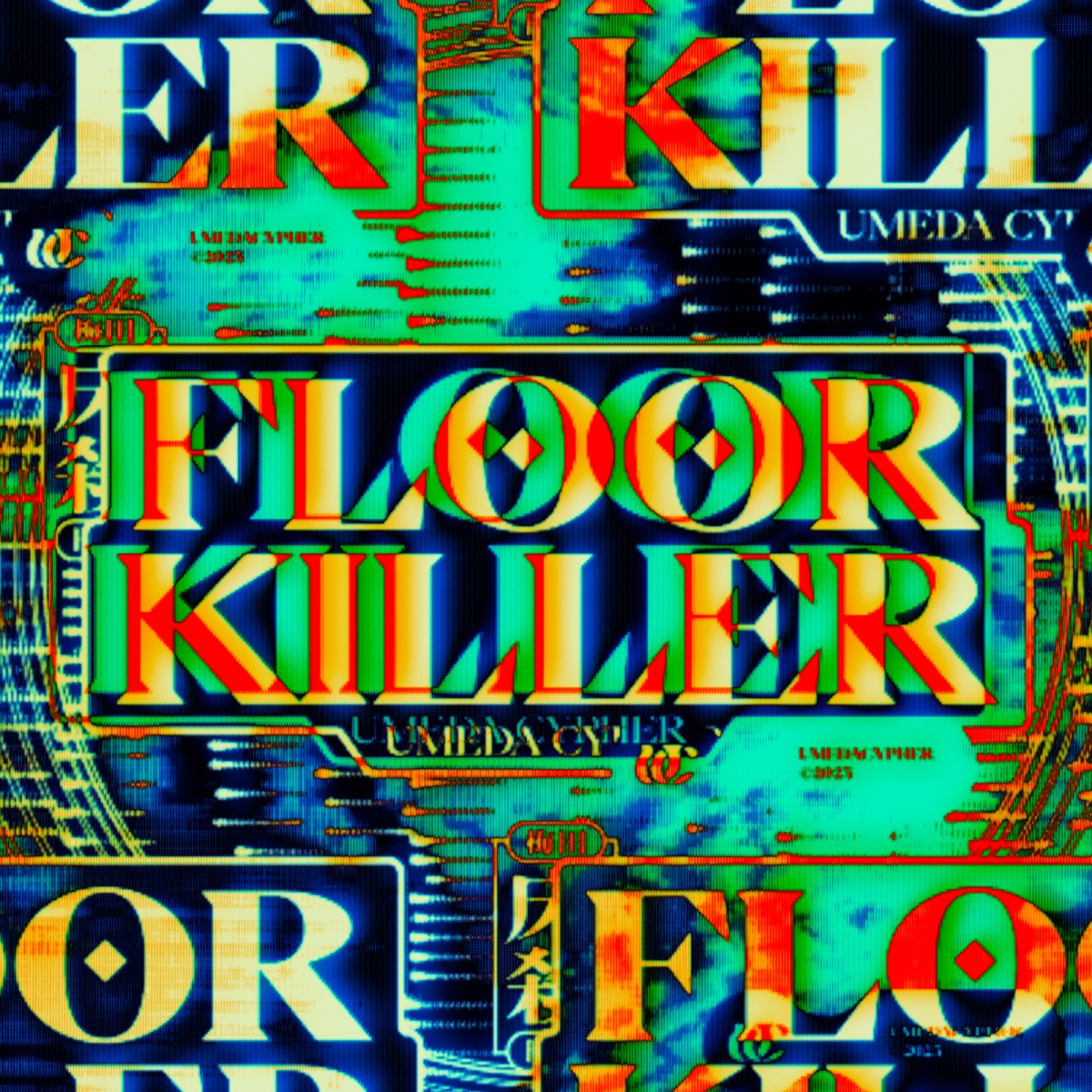 FLOOR KILLER (feat. Cosaqu, KennyDoes, テークエム, peko & KOPERU) - Single by Umedacypher album cover