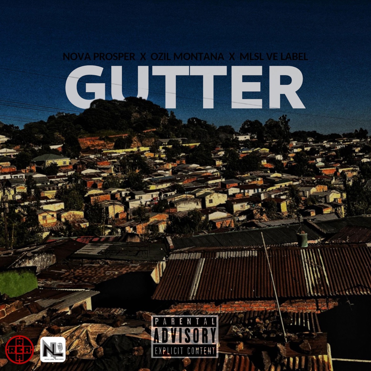 Gutter (feat. Ozil Montana & MLSL Ve Label) - Single by Nova Prosper album cover