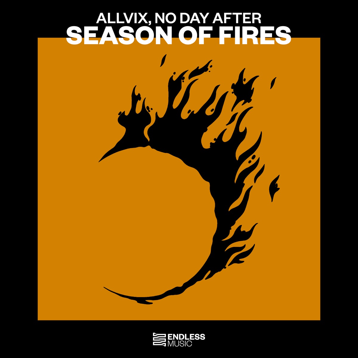 Season Of Fires - Single by Allvix & No Day After album cover