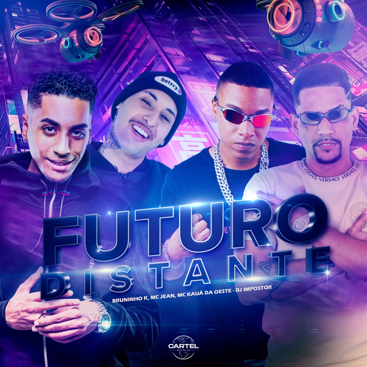 Futuro Distante (feat. MC Kauã da Oeste) - Single by DJ Impostor, Bruninho K & Mc Jean album cover
