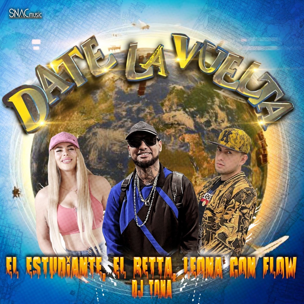 Date la Vuelta - Single by DJ TONA, LEONA CON FLOW, El Estudiante & El Betta album cover